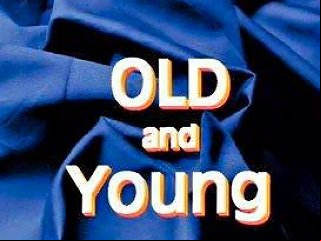Old And Young